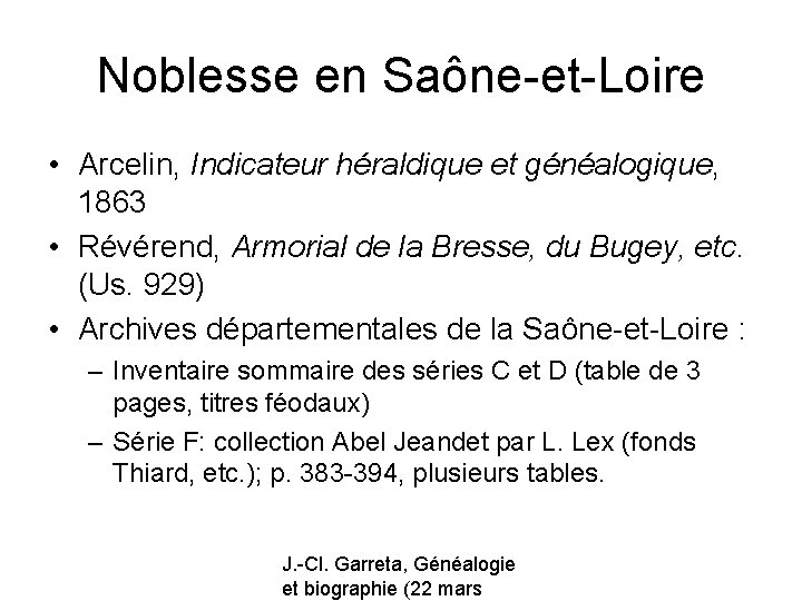 Noblesse en Saône-et-Loire • Arcelin, Indicateur héraldique et généalogique, 1863 • Révérend, Armorial de