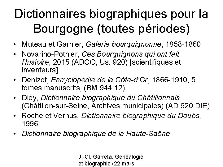 Dictionnaires biographiques pour la Bourgogne (toutes périodes) • Muteau et Garnier, Galerie bourguignonne, 1858