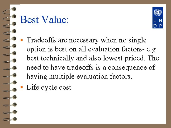 Best Value: Tradeoffs are necessary when no single option is best on all evaluation