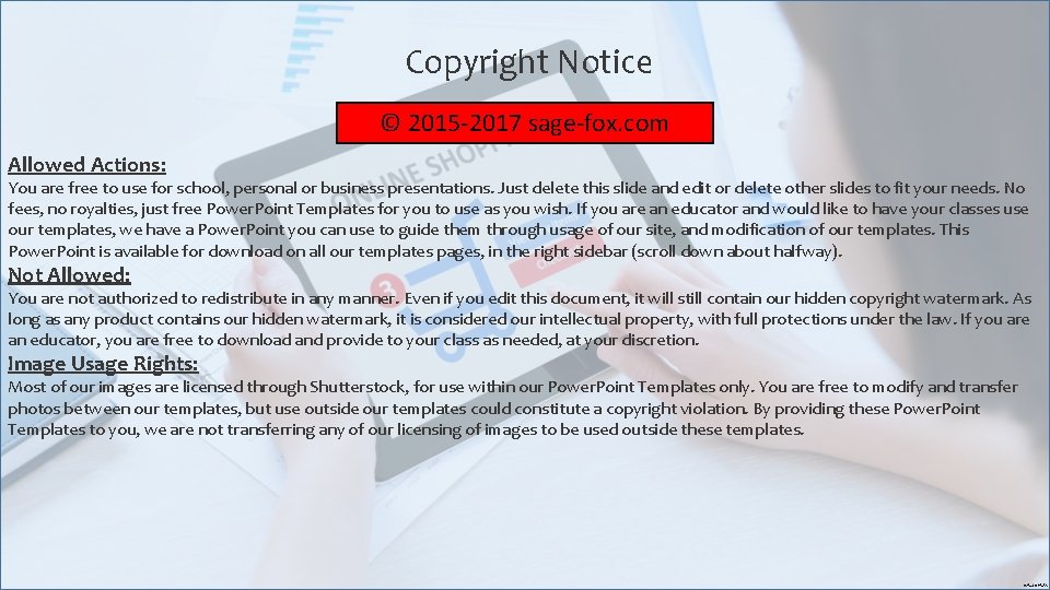 Copyright Notice © 2015 -2017 sage-fox. com Allowed Actions: You are free to use