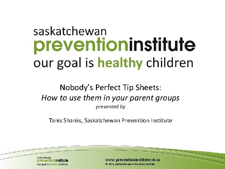 Nobody’s Perfect Tip Sheets: How to use them in your parent groups presented by