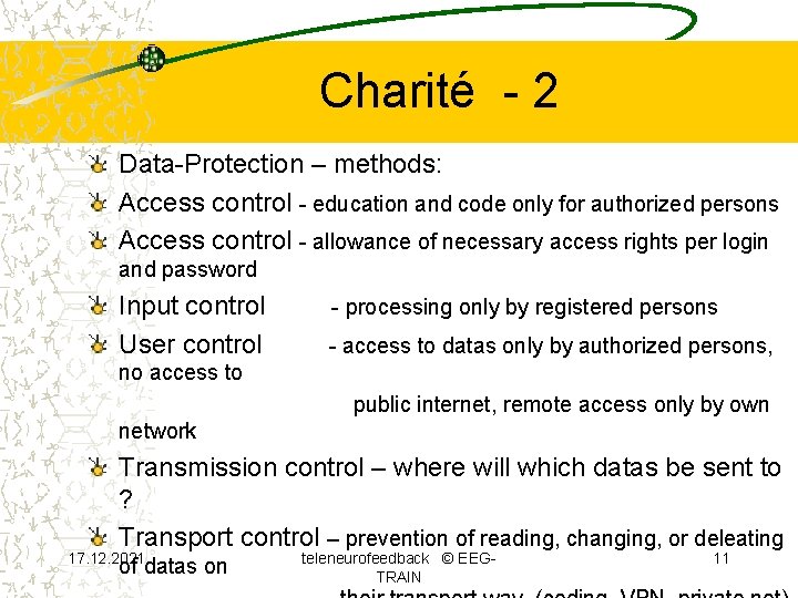 Charité - 2 Data-Protection – methods: Access control - education and code only for