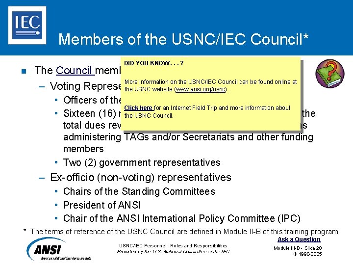 Members of the USNC/IEC Council* DID YOU KNOW. . . ? n The Council