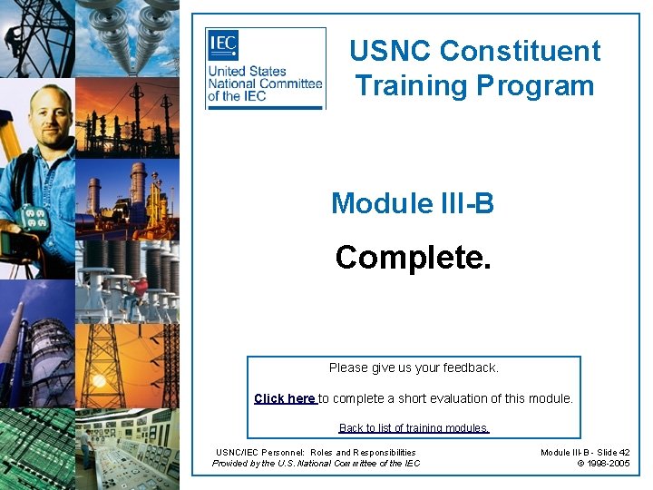 USNC Constituent Training Program Module III-B Complete. Please give us your feedback. Click here
