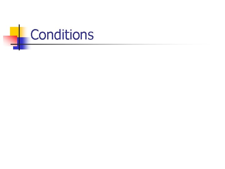Conditions 