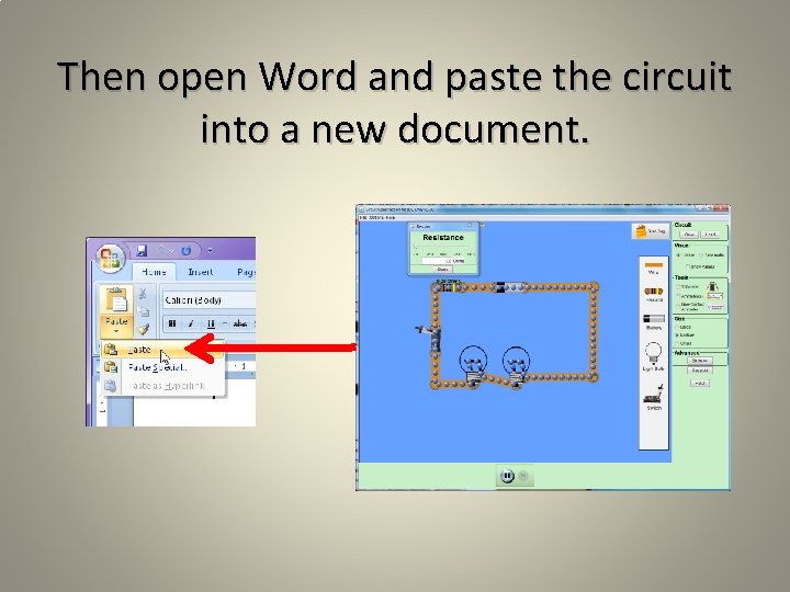 Then open Word and paste the circuit into a new document. 