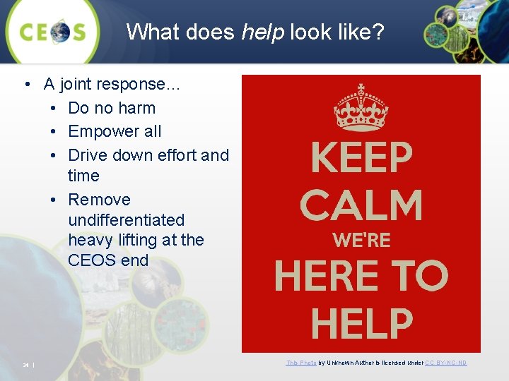 What does help look like? • A joint response… • Do no harm •