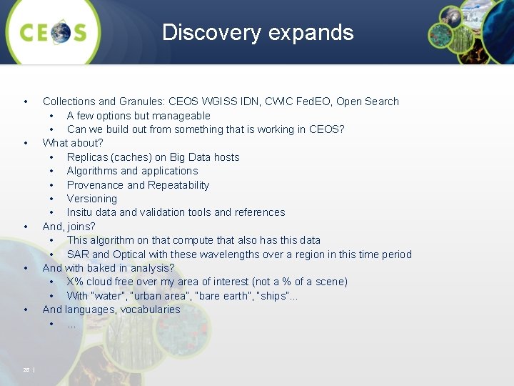 Discovery expands • • • 26 | Collections and Granules: CEOS WGISS IDN, CWIC