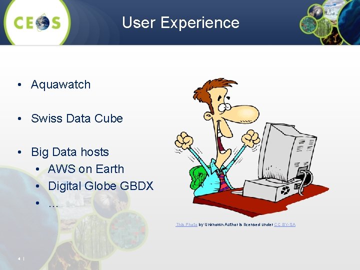 User Experience • Aquawatch • Swiss Data Cube • Big Data hosts • AWS