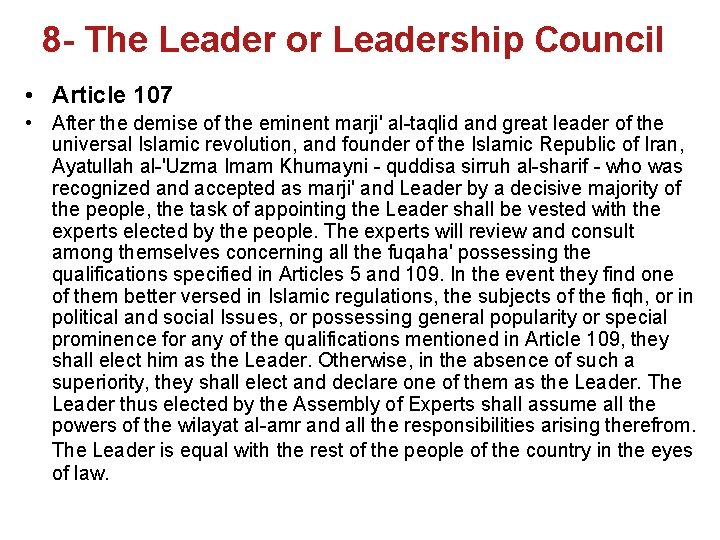 8 - The Leader or Leadership Council • Article 107 • After the demise