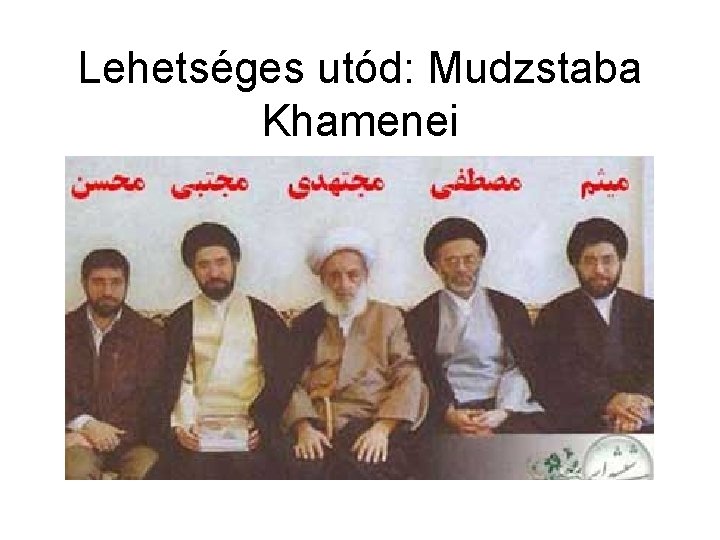 Lehetséges utód: Mudzstaba Khamenei 