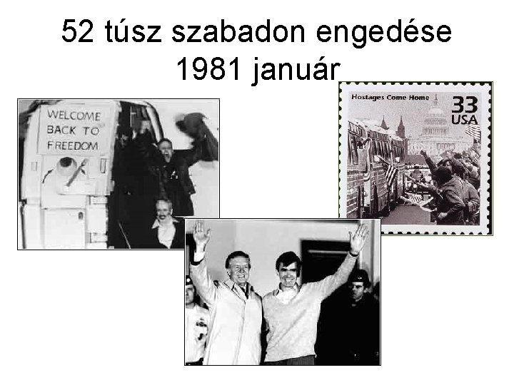 52 túsz szabadon engedése 1981 január 