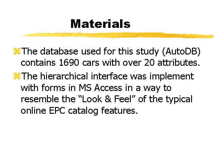 Materials z. The database used for this study (Auto. DB) contains 1690 cars with