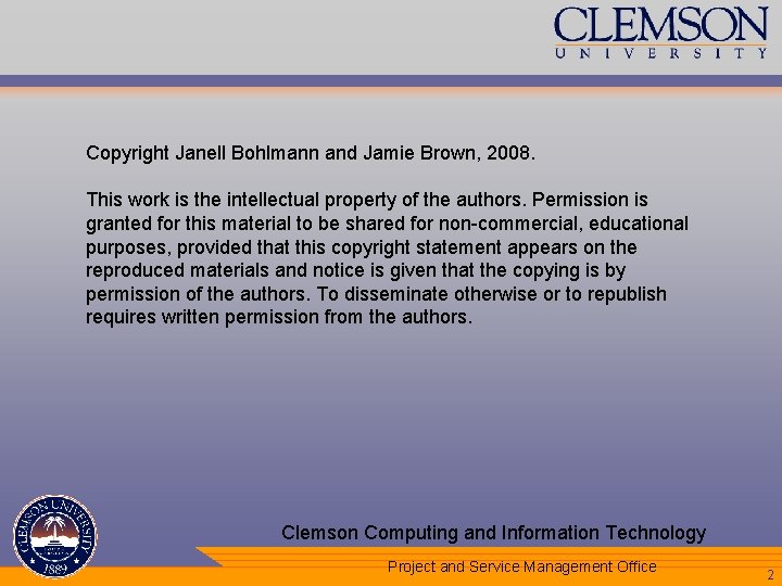 Copyright Janell Bohlmann and Jamie Brown, 2008. This work is the intellectual property of