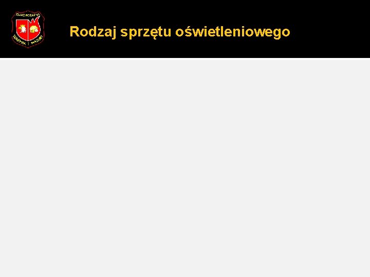 Rodzaj sprzętu oświetleniowego 