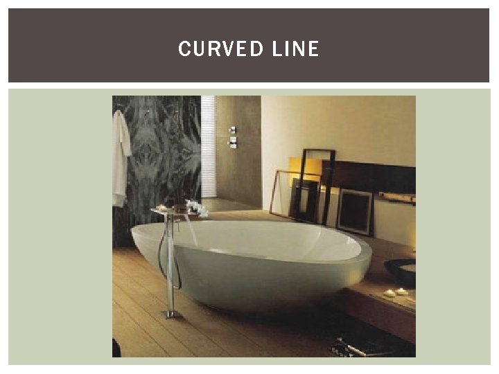 CURVED LINE 