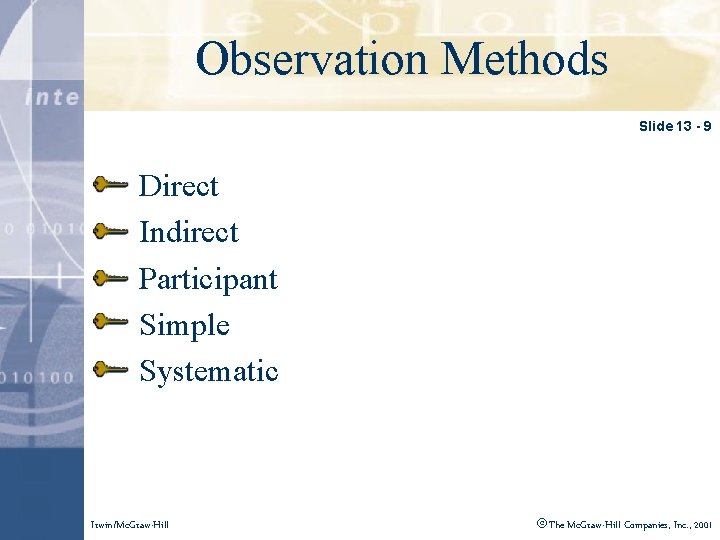 Click. Observation to edit Master. Methods title style Slide 13 - 9 Direct Indirect