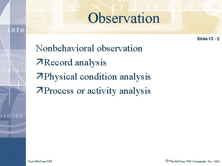 Click to edit Master title style Observation Slide 13 - 2 Nonbehavioral observation ä