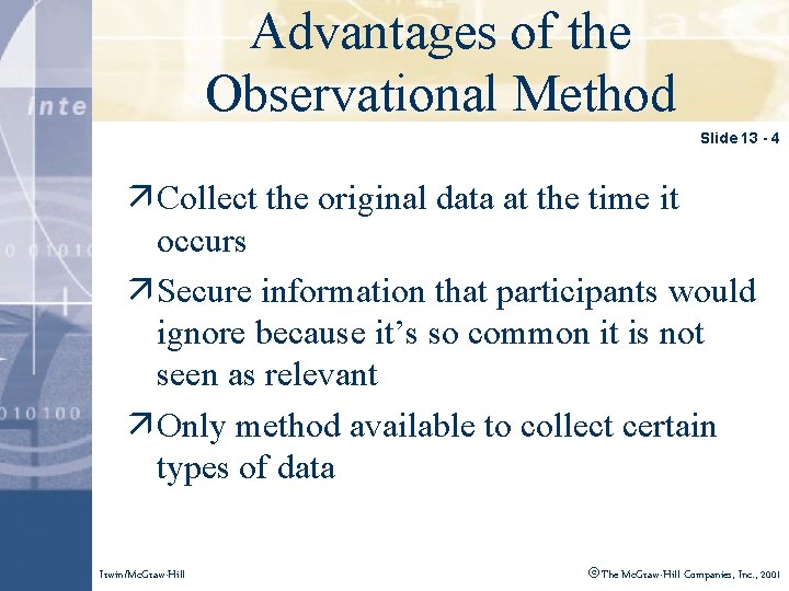 Advantages of the Click to edit Master title style Observational Method Slide 13 -