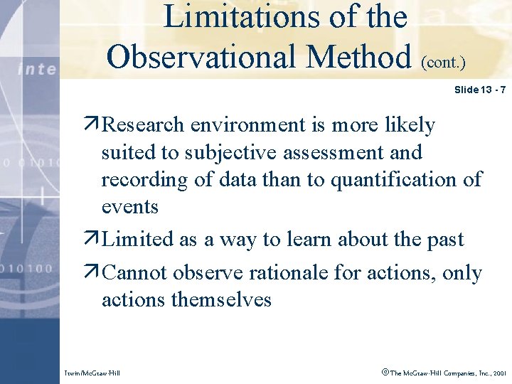Limitations of the Click to edit Master title style Observational Method (cont. ) Slide