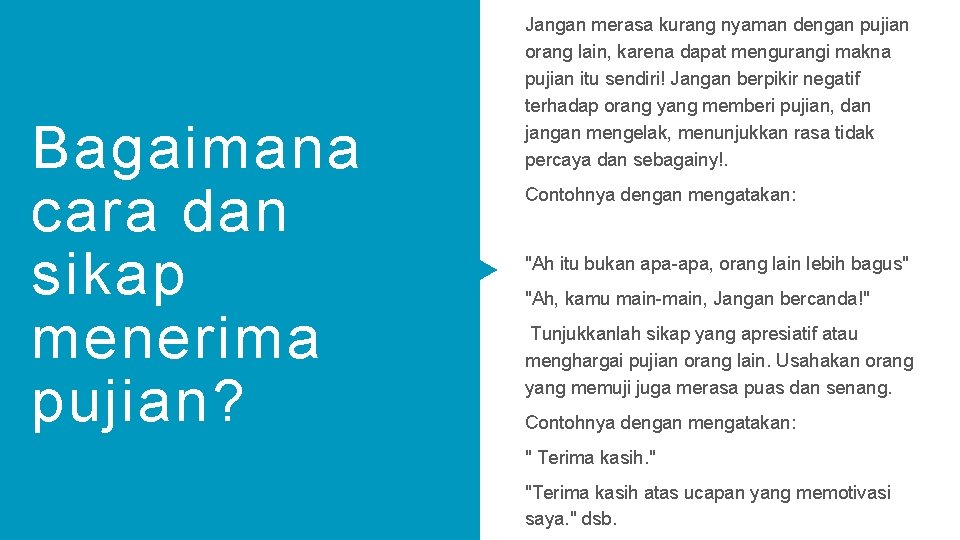 Bagaimana cara dan sikap menerima pujian? Jangan merasa kurang nyaman dengan pujian orang lain,