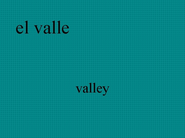 el valley 
