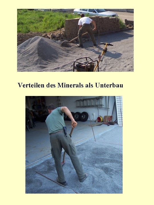 Verteilen des Minerals Unterbau 