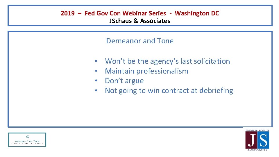 2019 – Fed Gov Con Webinar Series - Washington DC JSchaus & Associates Demeanor