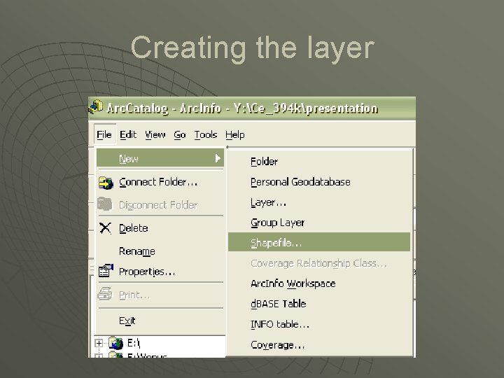 Creating the layer 