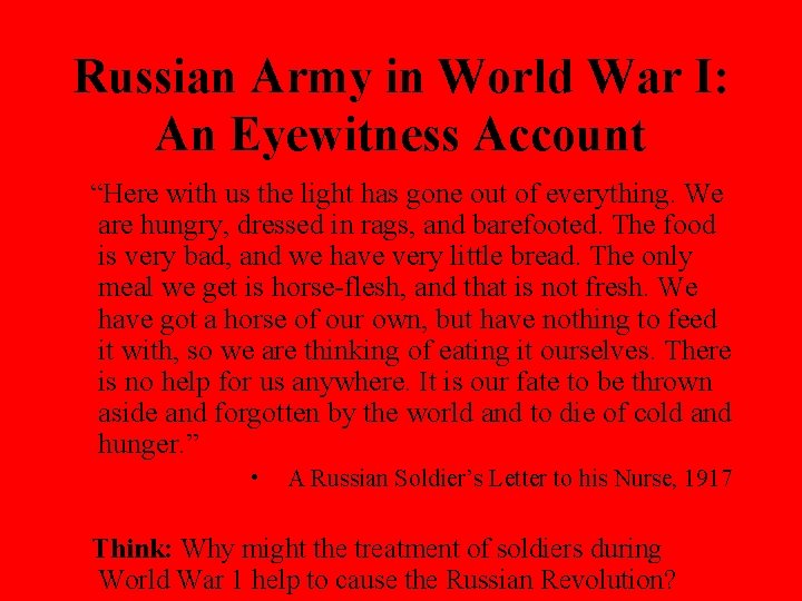 Russian Army in World War I: An Eyewitness Account “Here with us the light