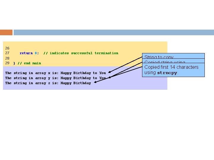 26 27 28 29 return 0; // indicates successful termination } // end main