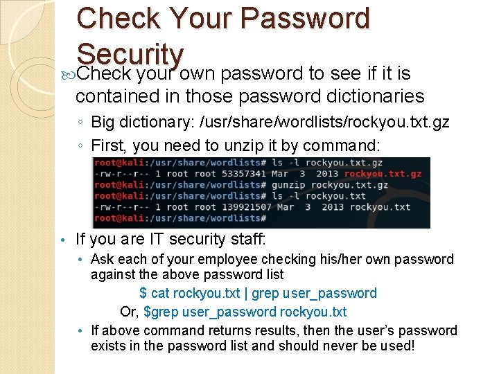 Check Your Password Security Check your own password to see if it is contained