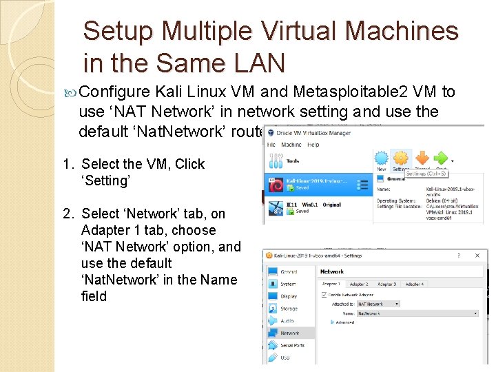 Setup Multiple Virtual Machines in the Same LAN Configure Kali Linux VM and Metasploitable