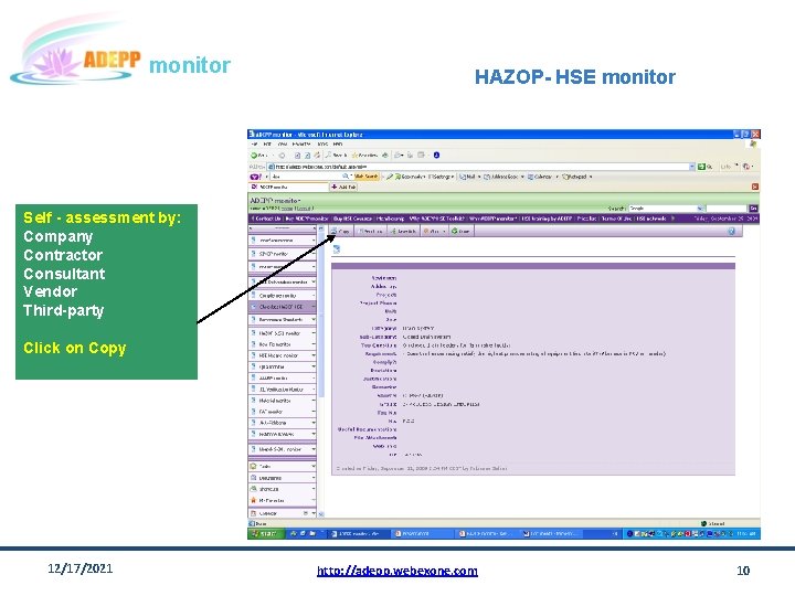 monitor HAZOP- HSE monitor Self - assessment by: Company Contractor Consultant Vendor Third-party Click