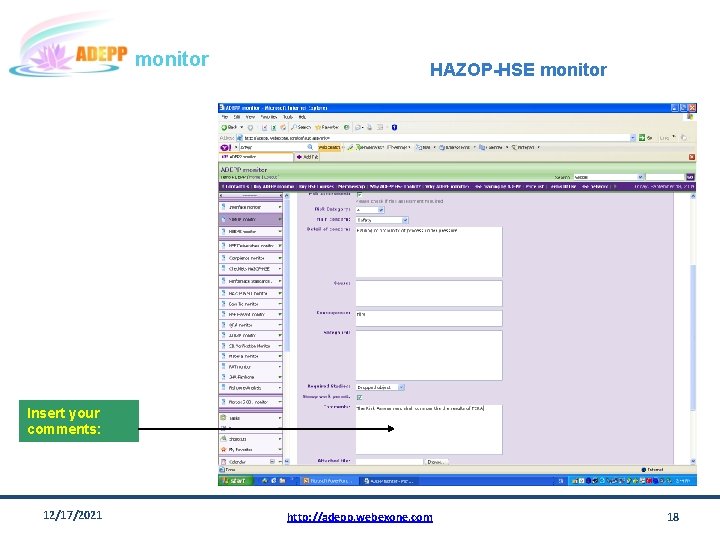 monitor HAZOP-HSE monitor Insert your comments: 12/17/2021 http: //adepp. webexone. com 18 