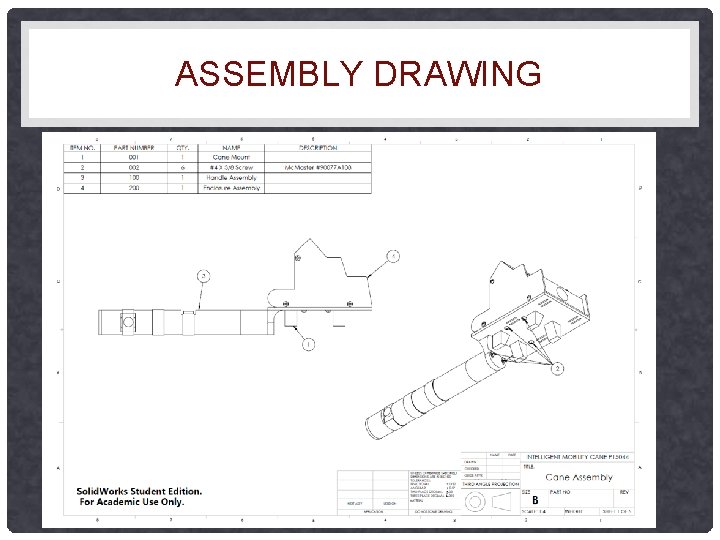 ASSEMBLY DRAWING ASSEMBLY DRAWING