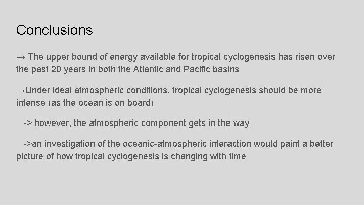 Conclusions → The upper bound of energy available for tropical cyclogenesis has risen over