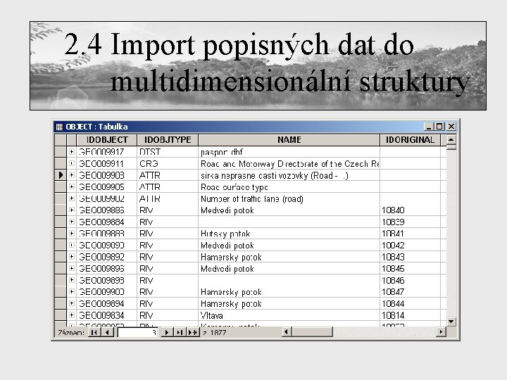 2. 4 Import popisných dat do multidimensionální struktury 