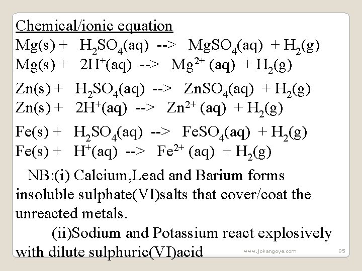 Chemical/ionic equation Mg(s) + H 2 SO 4(aq) --> Mg. SO 4(aq) + H