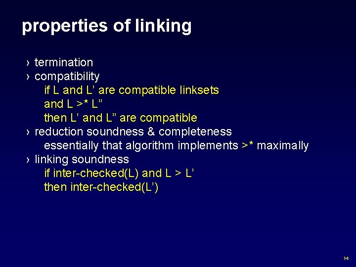 properties of linking › termination › compatibility if L and L’ are compatible linksets