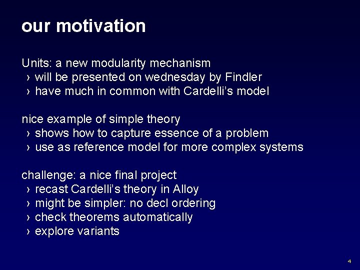 our motivation Units: a new modularity mechanism › will be presented on wednesday by