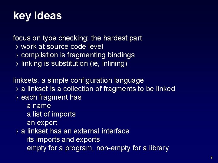 key ideas focus on type checking: the hardest part › work at source code