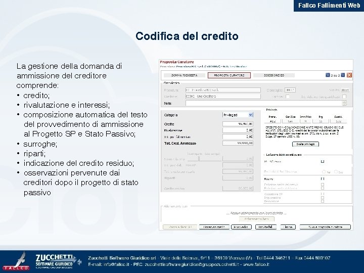 Fallco Fallimenti Web Codifica del credito La gestione della domanda di ammissione del creditore