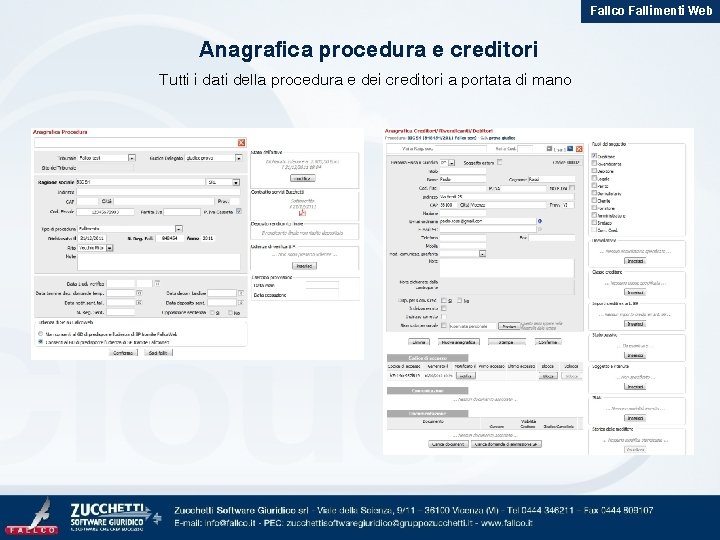 Fallco Fallimenti Web Anagrafica procedura e creditori Tutti i dati della procedura e dei