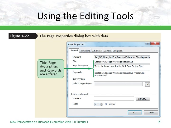 Using the Editing Tools New Perspectives on Microsoft Expression Web 3. 0 Tutorial 1