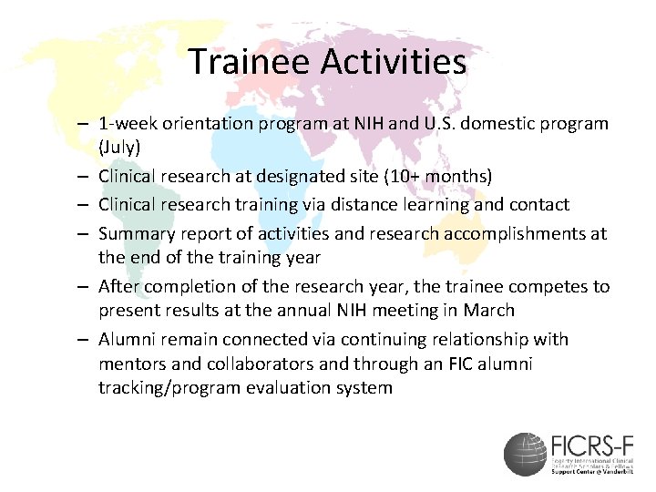 Trainee Activities – 1 -week orientation program at NIH and U. S. domestic program