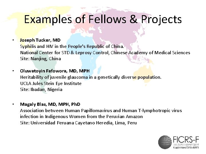 Examples of Fellows & Projects • Joseph Tucker, MD Syphilis and HIV in the