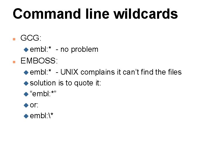 GCG vs EMBOSS Gary Williams Which is better