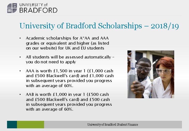 University of Bradford Scholarships – 2018/19 • Academic scholarships for A*AA and AAA grades