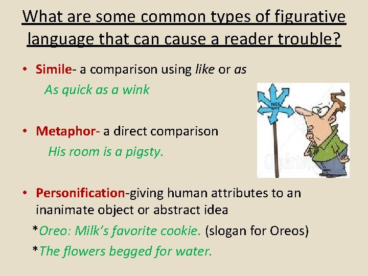 What are some common types of figurative language that can cause a reader trouble?